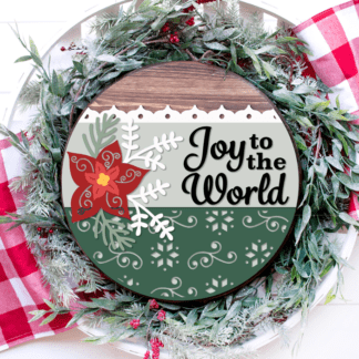 Joy to the world with poinsettia for crafting a sign kit.