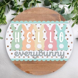 Hello Everybunny Overlay Sign Kit 2