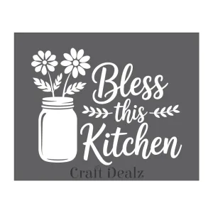 Bless This Kitchen Mason Jar Stencil